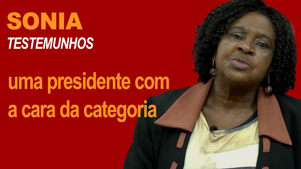 SONIA: uma presidente com a cara da categoria