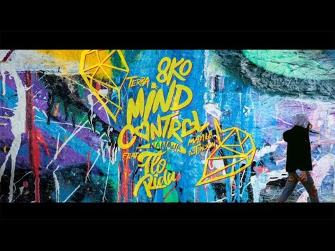 8KO, TERRA Feat FLO RIDA, Mayila & Estinson - "Mind Control (nanana)" (Official Video)