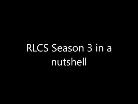 RLCS Season 3 in a nutshell