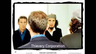 Thievery Corporation - Incident at Gate 7