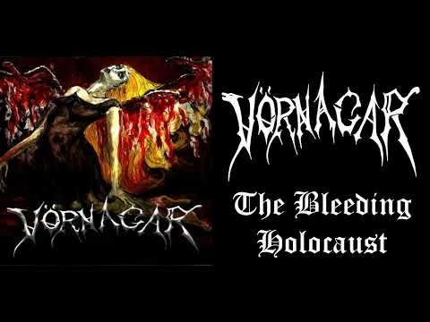 💀 Vörnagar - The Bleeding Holocaust (2005) [Full Album] 💀