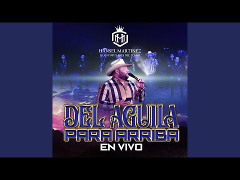 Del Aguila Para Arriba (En Vivo)