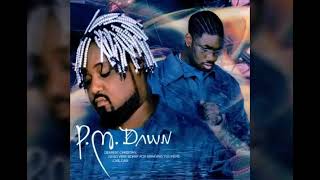 P.M. Dawn - Being So Not For You (I Had No Right)