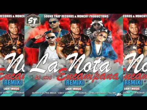 Quimico X Tali Goya X Shelow Shaq X Ceky Viciny Fort Yofrangel (La Nota Se me Encampana Remix) LeoRD