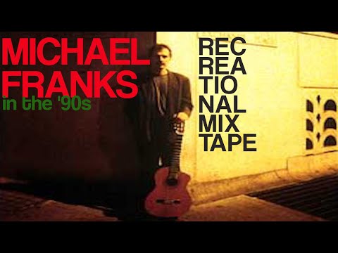 Michael Franks 1990s RECmix