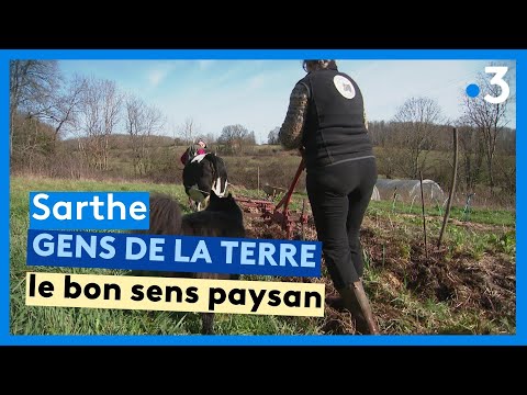 Gens de la Terre : c'est quoi le bon sens paysan ?