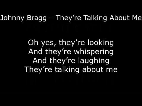 Northern Soul - Johnny Bragg – They’re Talking About Me  - With Lyrics
