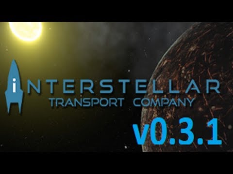 Interstellar Transport Company v0.3.1 - A Big Bang of Updates