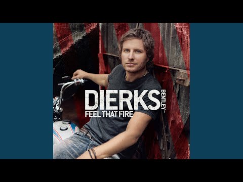 You Hold Me Together - Dierks Bentley