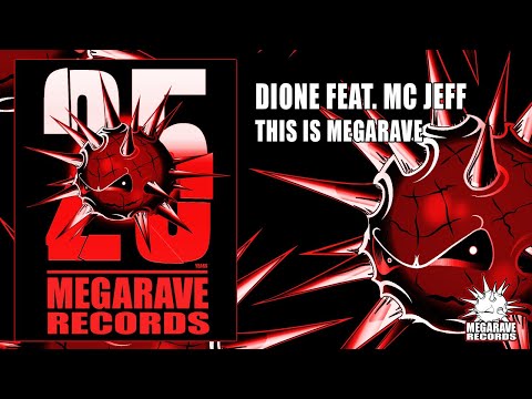 Dione Feat. MC Jeff - This is Megarave