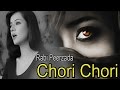 "Chori Chori" | HD Video Song | Rabi Peerzada | Sad Song