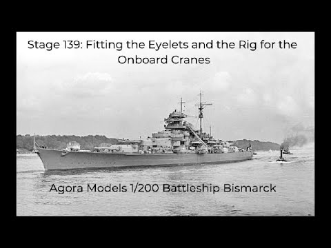 Agora Models 1/200 Battleship Bismarck Pack 12 Stage 139