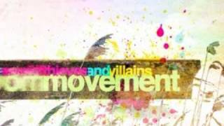 Thieves And Villains - Movement
