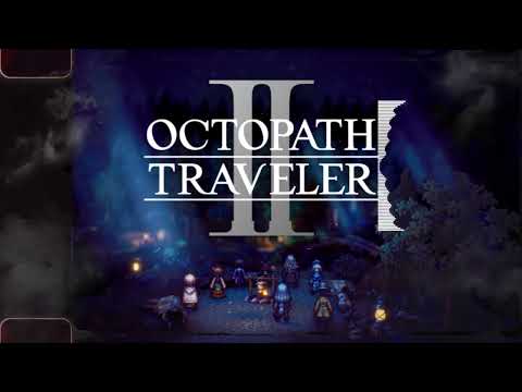 Octopath Traveler 2 OST - Main Theme (Day) | (Full Version)
