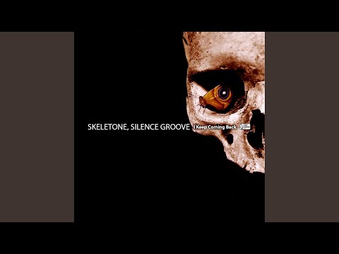 I Keep Coming Back (Silence Groove Remix)