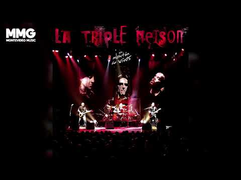 La Triple Nelson - Un Monton de Vivos