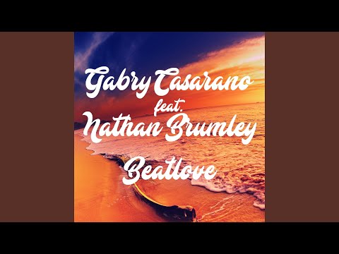Beatlove (feat. Nathan Brumley) (Extended Mix)