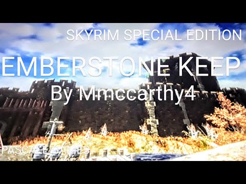 SKYRIM EMBERSTONE KEEP