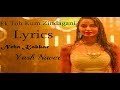 Ek Toh Kum Zindagani Lyrics | Video | Nora Fatehi | Tanishk B, Neha K, Yash N Full Song 1080p HD