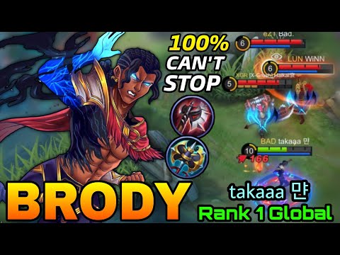 You Can't Stop Him!! Brody Unstoppable Build!! - 1 Global Brody by takaaa 먄 - MLBB