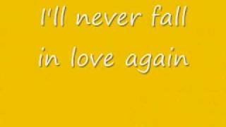 i&#39;ll never fall in love again - Elvis Costello﻿ lyrics (Austin Powers 2)