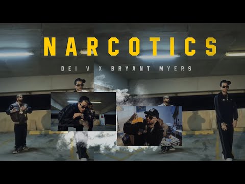 Dei V x Bryant Myers - NARCOTICS