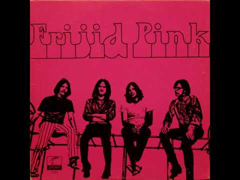 Frijid Pink- Frijid Pink  1970  (full album)