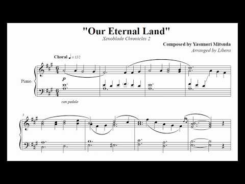 Xenoblade Chronicles 2 - Our Eternal Land (Piano Sheet Music)