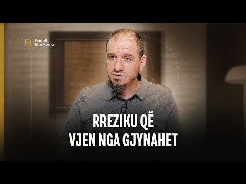 SHKËPUTJE | Rreziku që vjen nga gjynahet - Enis Rama