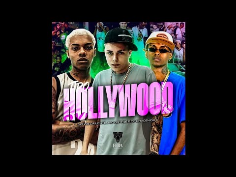 Mtg "Tipo Hollywood" - Versão light (sem palavrão) - Mc Ws da Leste, Mc Cothie e DJ Chadin do C