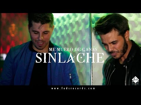 Sinlache - Me muero de ganas (Videoclip Oficial)