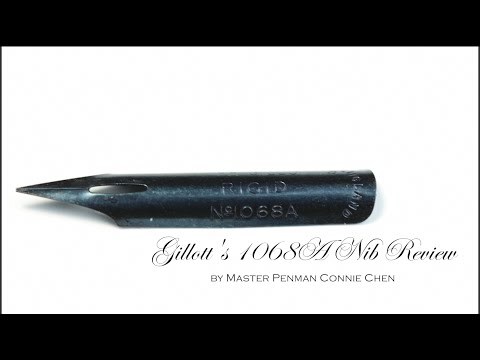 Gillott's 1068A Calligraphy Nib Review by Master Penman Connie Chen