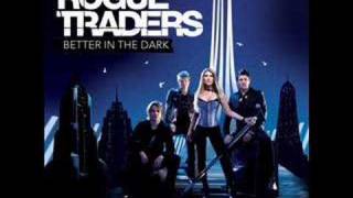 Rogue Traders - &quot;I Never Like You&quot;