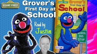 Grover’s First Day at School by Heather Au / Sesame Street First Board Books Read by Justin 📗