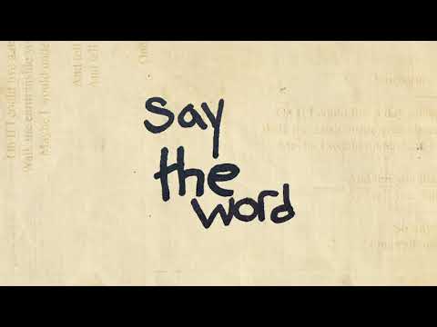 Video thumbnail for Say The Word