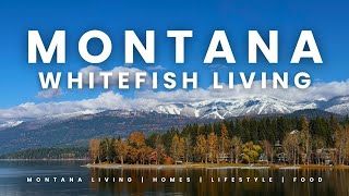 IS Whitefish Montana the PERFECT Mountain Town