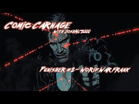 Comic Carnage Episode 50 - The Punisher #2 Review