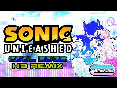 Sonic Unleashed - Cool Edge ~Day~ (KB Remix) #HAPPYHOLIDAYS!!