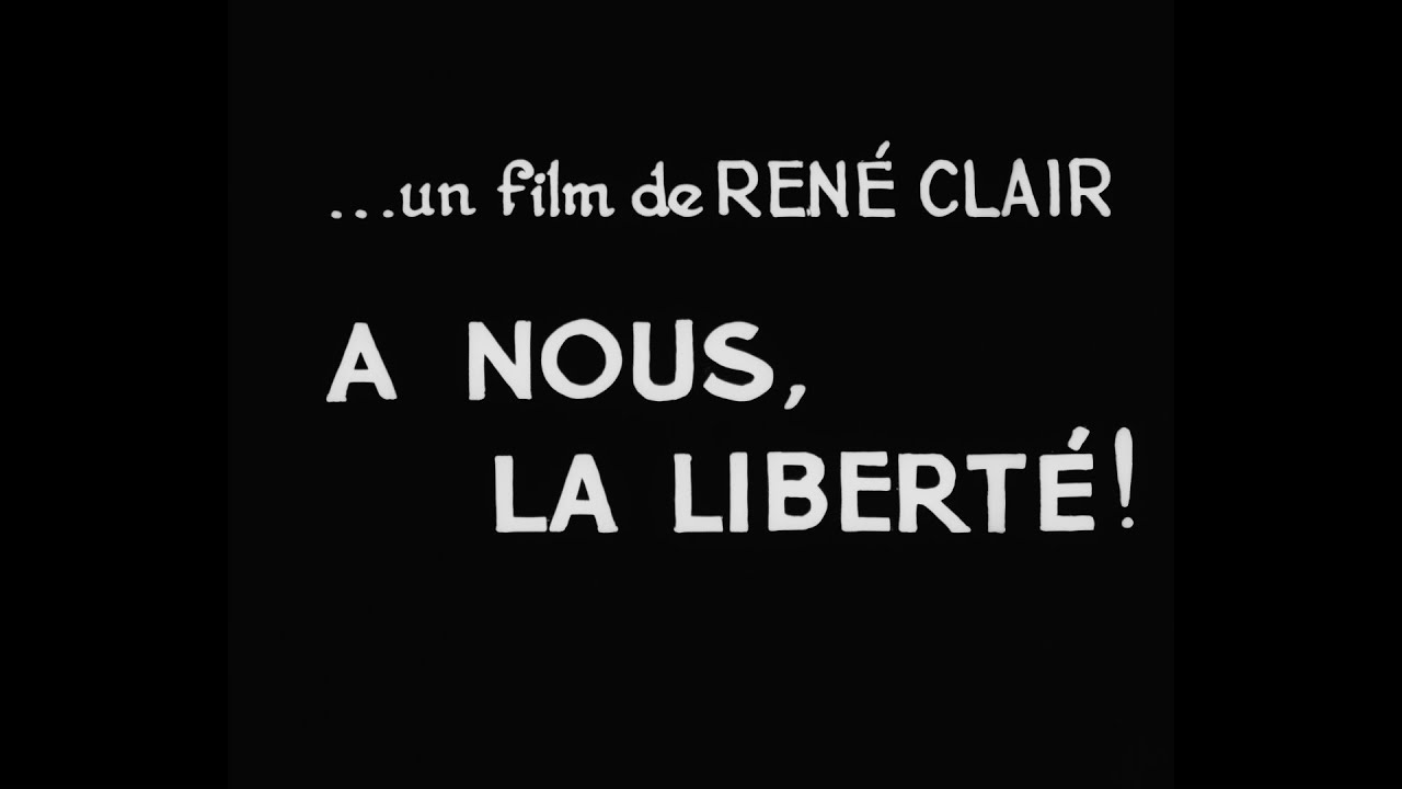 Miniature de la vidéo À nous la liberté (1931) - Bande annonce d'époque HD du film À nous la liberté