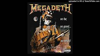 MEGADETH - Into the Lungs Of Hell + Set The World Afire (So Far, So Good... So What! (1988))