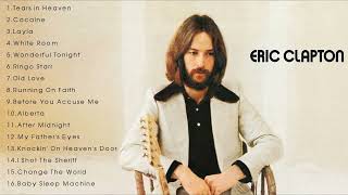 Download lagu Best Eric Clapton Songs - Eric Clapton Greatest Hits Full Album mp3