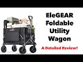 EleGEAR Foldable Utility Wagon: A DETAILED REVIEW!