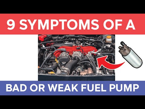 9 Bad Fuel Pump Symptoms (Failing or Weak Fuel Pump)