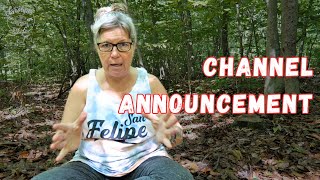 Channel Announcements & an Ask