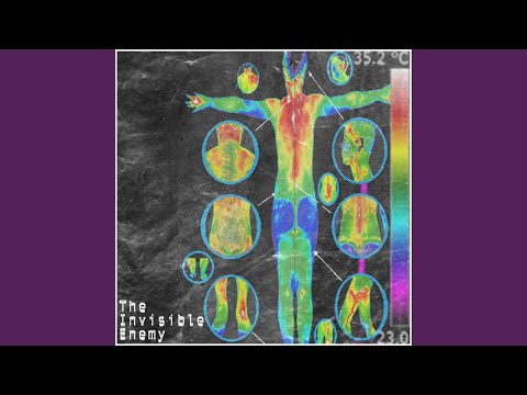 The Invisible Enemy