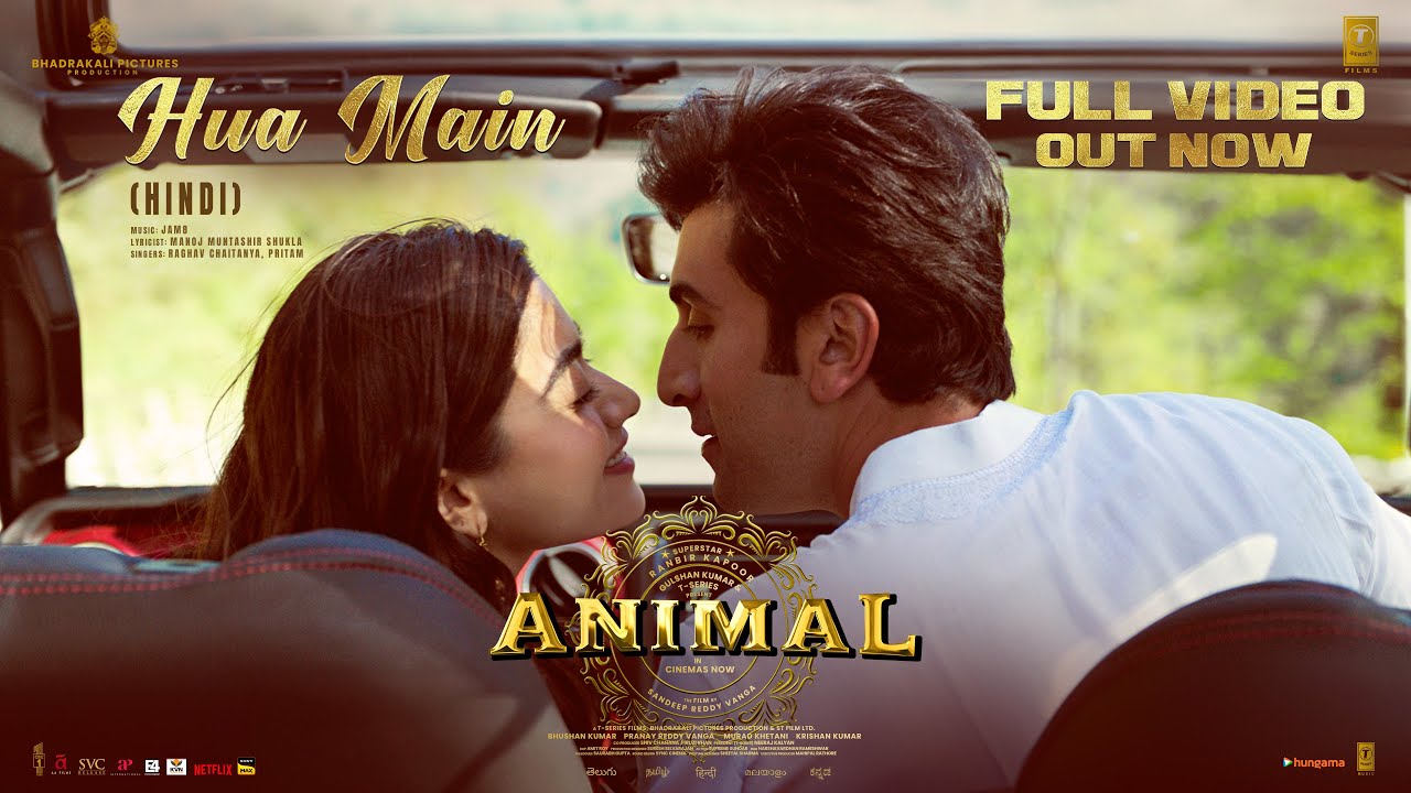 Hua Main | ANIMAL | Ranbir Kapoor | Rashmika Mandanna