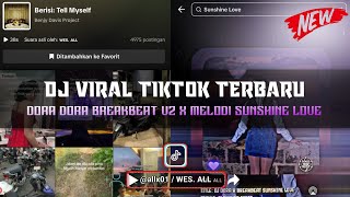 Download lagu DJ DORA DORA X SUNSHINE LOVE BREAKBEAT - (SLOWWED REVERB BY:ALL) mp3