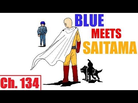 One Punch Man - Blue meets Saitama - Chapter 134 (WEBCOMIC)