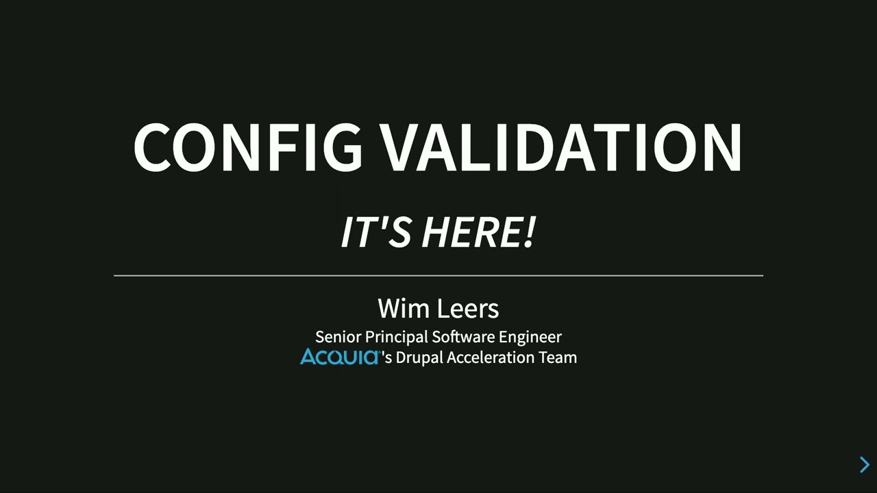 Drupal's next leap - Configuration Validation - It's Here