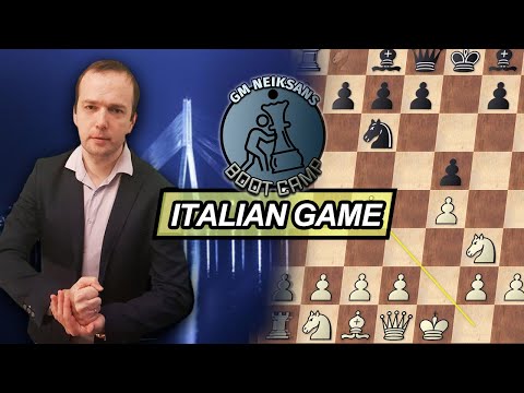GM Neiksans Boot Camp #43 - Italian Game
